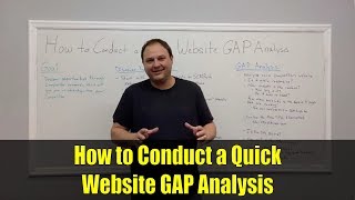 How to Conduct a Quick Website GAP Analysis