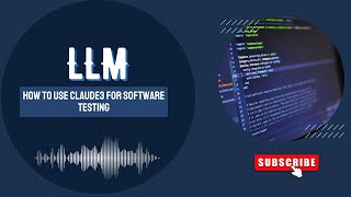 How to use Claude 3 for Software Testing