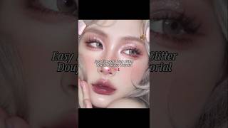 Easy Everyday Pink Glitter Douyin Makeup Tutorial 🩷✨ #chinesemakeup #douyinmakeuptutorial #makeup