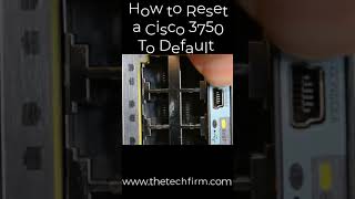 How to Reset a Cisco 3750 To Default