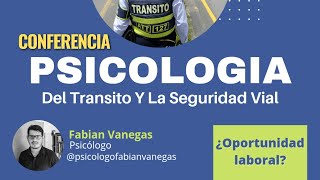 🛑Psicologia del transito y seguridad vial - Conferencia parte 2🚦