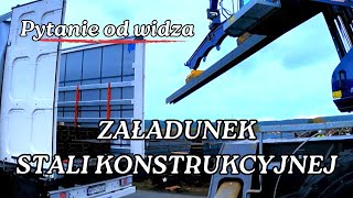 ZAŁADUNEK STALI KONSTRUKCYJNEJ/KIEROWCA ZAWODOWY