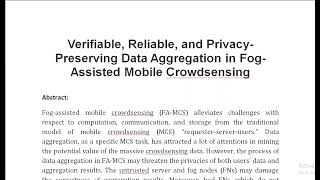 Verifiable, Reliable, and Privacy Preserving Data Aggregation in Fog Assisted Mobile Crowdsensing