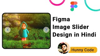 How to design  image slider in Figma in Hindi  | Fade In  Slider  in Figma