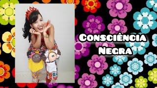 Consciência Negra - Brincadeira cantada