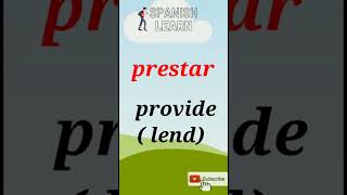 provide(lend) in Spanish language