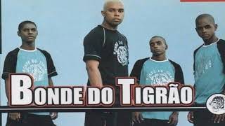 BONDE TIGRAO DAS ANTIGAS