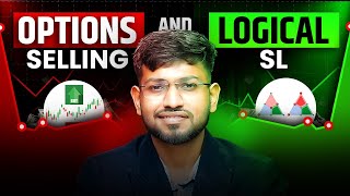 Master Option Selling in Minutes with Logical Stop Loss