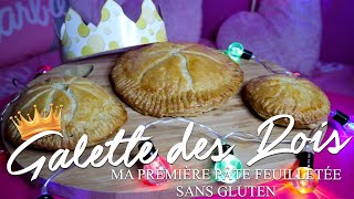 GALETTE DES ROIS sans gluten + Pâte feuilletée RECETTE pas à pas