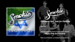 Smokie - Christmas Isn't Just for Children