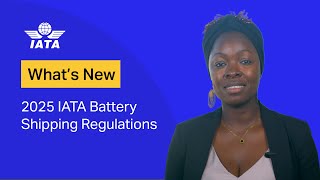 What is new in the 2025 IATA Battery Shipping Regulations Manual (BSR) ed.12?