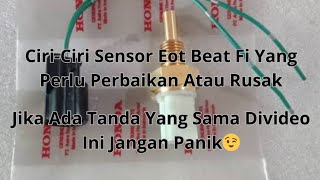 Ciri-Ciri Kerusakan Sensor Eot Pada Motor Beat