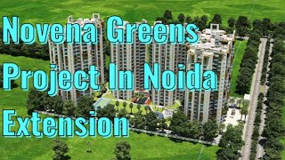 Novena Greens Project In Noida Extension #apartment #property #flat #realestate #noidaextension