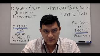 What Can Workforce Solutions Do For You: Disaster Relief Temporary Employment