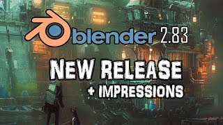 Blender 2.83 Released | New Features & My impressions