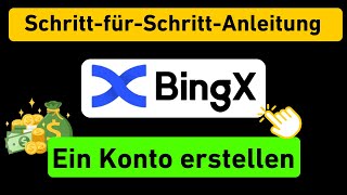 So erstellen Sie ein BingX-Konto – Anmeldung bei BingX mit dem Empfehlungscode: JC1ZN6