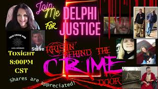 The Delphi Murders - The Defense Merry-Go-Round with Steve/True Crime Web