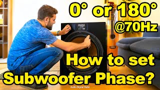 How to TEST and SET the correct Subwoofer Phase - 0 or 180 degree @70 Hz ?