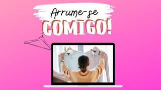 ARRUME-SE COMIGO