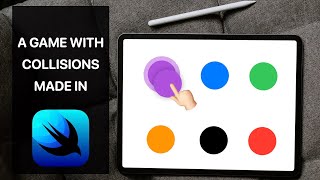 A mini-game with collisions in SwiftUI 🔴🔵🟠🟣🟢⚫️