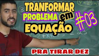 #03 - FACILMENTE RESOLVIDO COM EQUAÇÃO - 7º ANO - Professor Wilton