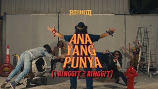 Pitahati - Ana Yang Punya (1 Ringgit 2 Ringgit)(Official Visualiser)