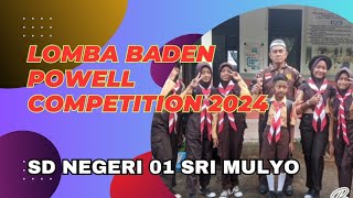 LOMBA BADEN POWELL COMPETITION || SD Negeri 01 Sri Mulyo 2024