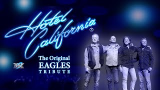 HOTEL CALIFORNIA - THE ORIGINAL EAGLES TRIBUTE: April 26, 2023 at The Chilliwack Cultural Centre