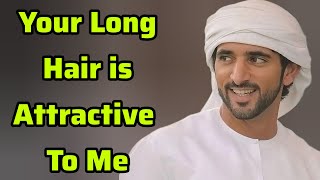 Your Long Hair is Attractive To Me | Sheikh Hamdan | Fazza Poems | faz3