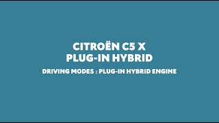 New Citroën C5 X Plug-in Hybrid - Driving Modes