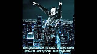 Neil Diamond 1994 WPLJ Scott & Todd Interview New York City