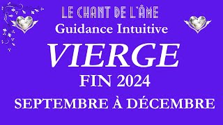 Vierge♍ Fin 2024 - Quelles perspectives ?