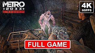 Metro 2033 Redux | Gameplay Walkthrough FULL GAME [4K 60FPS] - No Commentary