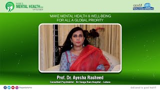 Prof. Dr. Ayesha Rasheed | World Mental Health Day 2022!