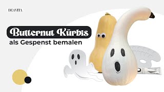 Halloween DIY: Butternut Kürbis als süßes Gespenst gestalten 🎃👻