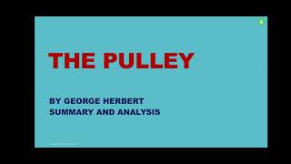 THE PULLEY POEM BY GEORGE HERBERT SUMMARY AND ANALYSIS