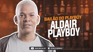 ALDAIR PLAYBOY  NOVEMBRO - ALDAIR PLAYBOY (BAILÃO DO PLAYBOY)