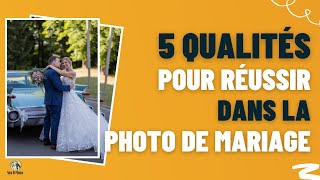 SI TU AS CES 5 QUALITÉS TU ES FAIT POUR LA PHOTO DE MARIAGE - IL TE FAUT AUSSI UN APPAREIL PHOTO :-P