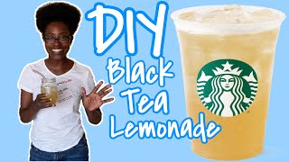 DIY BLACK TEA LEMONADE LIKE STARBUCKS | TOO EASY!!!