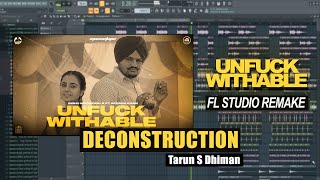 UNFUCKWITHABLE - Sidhu Moose Wala | FL Studio Remake | Instrumental | TRACK DECONSTRUCTION