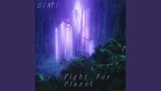 Fight For Planet (Original Mix)