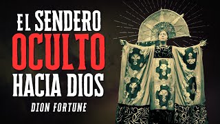 DION FORTUNE y El Sendero OCULTO: la Vía Olvidada a Dios