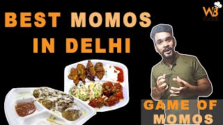 BEST MOMOS IN DELHI | GAME OF MOMOS | Gravy tawa momos | WBFOODIE