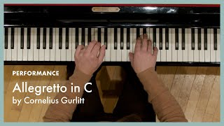 Allegretto in C - Gurlitt (page 37, Literature for the Piano Book 1)