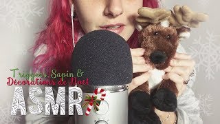 ASMR Français ~ Triggers, Décorations & Sapin de Noël