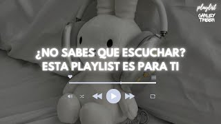 ¿No sabes que escuchar? estas canciones le gustan a cualquiera /Carleytween Playlist