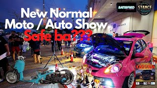 New Normal Moto/Auto Show... SAFE BA?