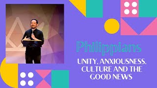 Unity, Anxiousness, Culture, and the Good News (November 14, 2021)