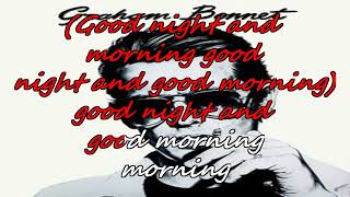 Graham Bonnet  - Goodnight and Goodmorning {from karaoke to dawning}