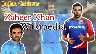 INDIAN FORMER CRICKETER ZAHEER KHAN WIKIPEDIA/ZAHEER KHAN BIOGRAPHY, first cricket carrier life